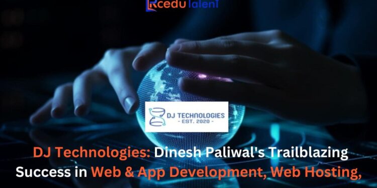 DJ Technologies Dinesh Paliwal's Trailblazing Success