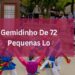 The Gemidinho de 72 Pequenas Lo
