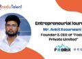 Ankit Kesarwani Founder & CEO of “Fodrix Private Limited”