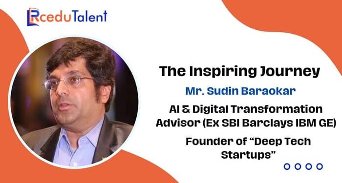 Mr. Sudin Baraokar, Founder of Deep Tech Startups
